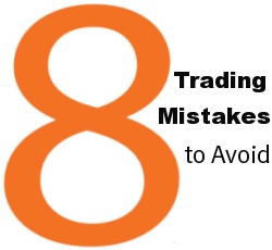 8-trading-mistakes-to-avoid